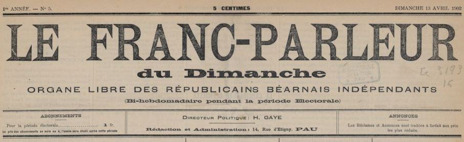 Photo (BnF / Gallica) de : Le Franc-parleur du dimanche. Pau, 1902. ISSN 2017-0424.
