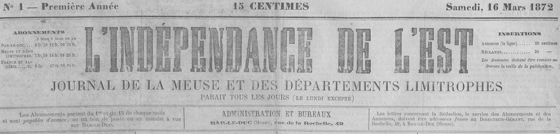 Photo (Meuse. Archives départementales) de : L'Indépendance de l'Est. Bar-le-Duc, 1872-[1914 ?]. ISSN 2129-3864.