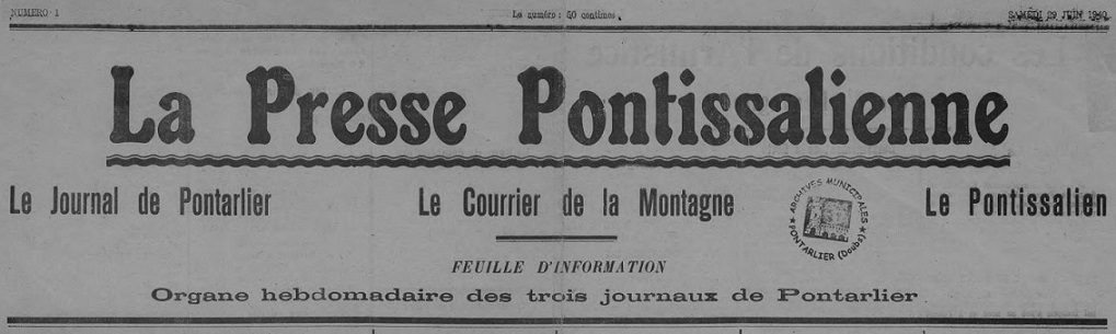 Photo (Pontarlier (Doubs). Archives municipales) de : La Presse pontissalienne. Pontarlier, 1940-1945. ISSN 2804-0325.