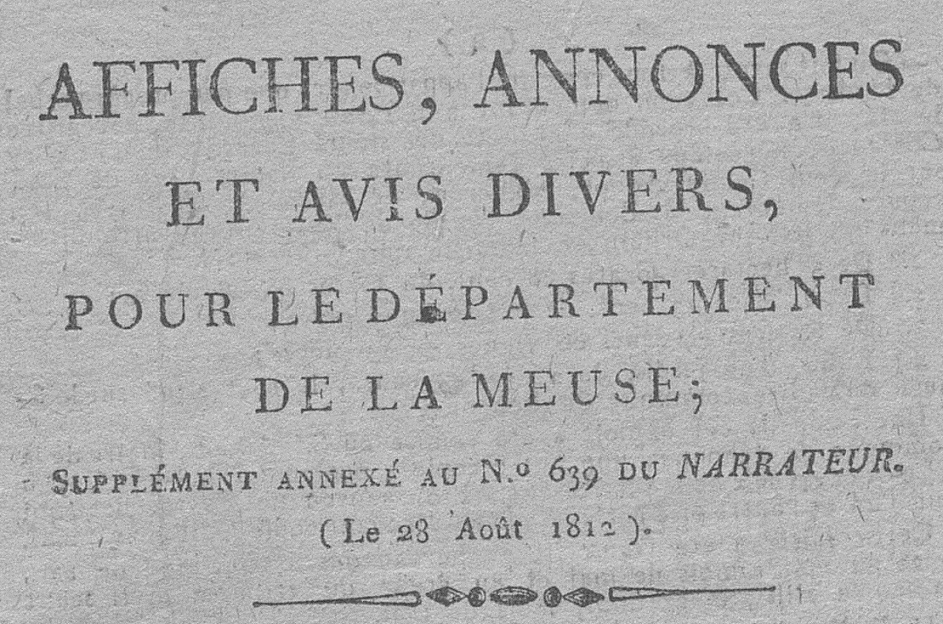 Photo (Meuse. Archives départementales) de : Affiches, annonces et avis divers pour le département de la Meuse. Commercy : Impr. de Denis, [180. ?]-1816. ISSN 2111-2177.