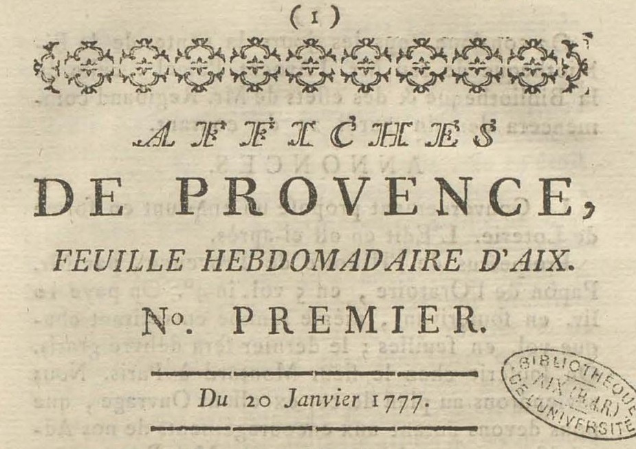 Photo (Aix-Marseille université) de : Affiches de Provence. Aix-en-Provence : impr. André Adibert, [1776?]-1788. ISSN 2019-6644.