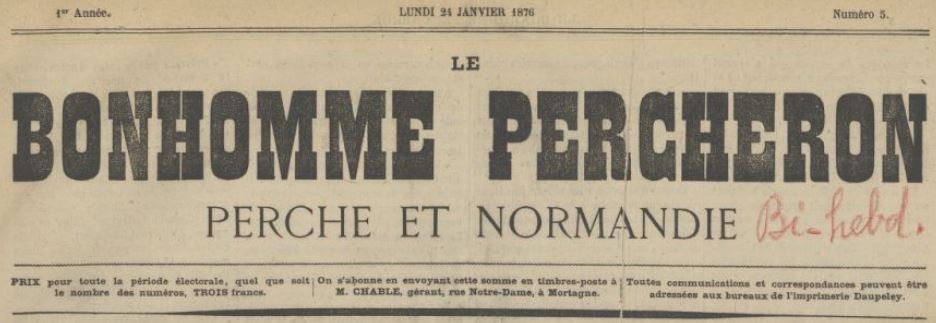 Photo (BnF / Gallica) de : Le Bonhomme percheron. Mortagne, 1876-[1878 ?]. ISSN 2122-1073.