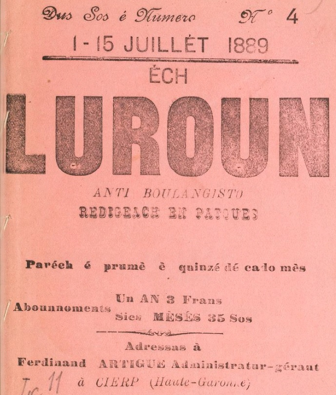 Photo (BnF / Gallica) de : Éch Luroun anti boulangisto redigeach en patoues. Cierp (Haute-Garonne) : F. Artigue, 1889-1891. ISSN 2273-189X.