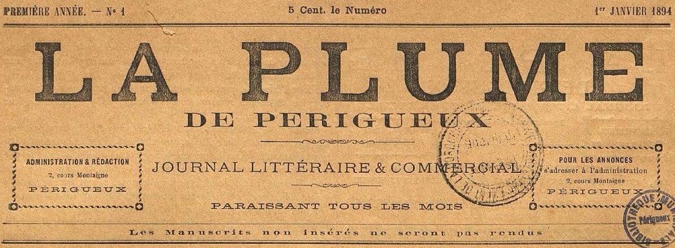 Photo (Médiathèque Pierre Fanlac (Périgueux)) de : La Plume de Périgueux. Périgueux, 1894. ISSN 2024-8849.