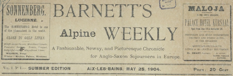 Photo (BnF / Gallica) de : Barnett's alpine weekly. Aix-les-Bains, 1904-1907. ISSN 2121-8021.