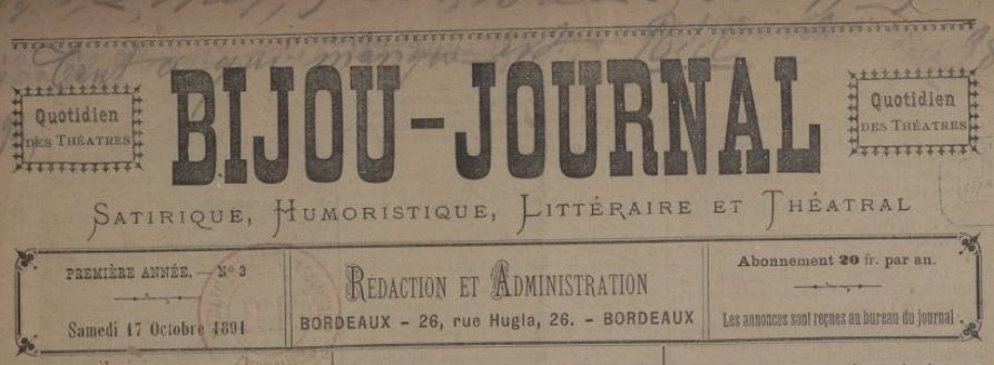 Photo (BnF / Gallica) de : Bijou-journal. Bordeaux, 1891-[1892 ?]. ISSN 2121-9842.