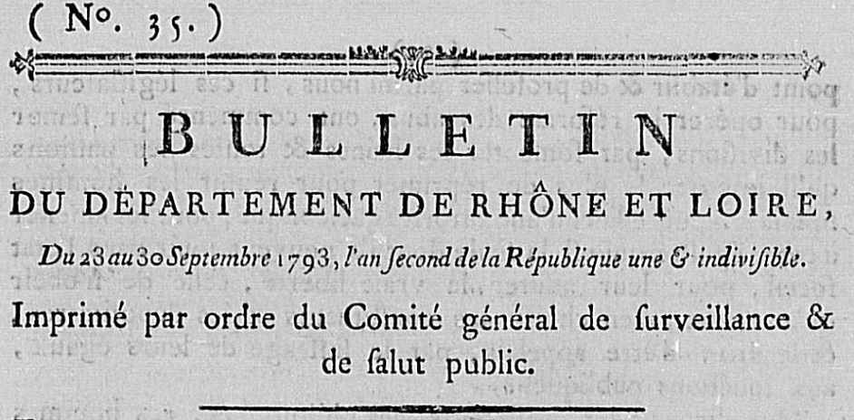 Photo (Lyon. Archives municipales) de : Bulletin du département de Rhône et Loire. Lyon : impr. d'Aimé Vatar-Delaroche, 1793. ISSN 2016-4297.