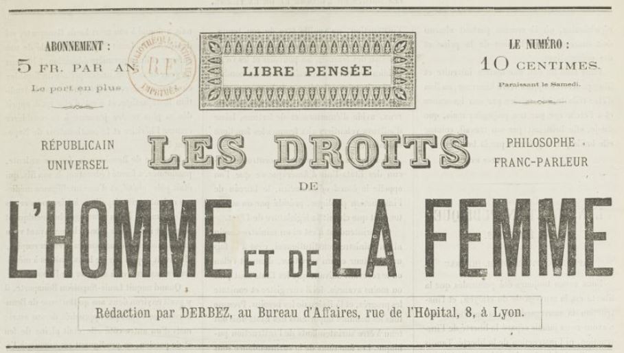 Photo (BnF / Gallica) de : Les Droits de l'homme et de la femme. Lyon, 1872-1880. ISSN 2126-0206.