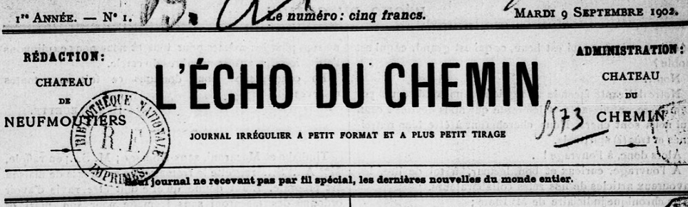 Photo (BnF / Gallica) de : L'Écho du Chemin. Neufmoutiers[-en-Brie], 1902-[1902 ?]. ISSN 2803-6301.