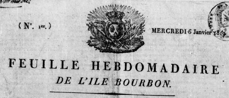 Photo (Réunion. Archives départementales) de : Feuille hebdomadaire de l'île Bourbon. Saint-Denis [La Réunion], 1819-1856. ISSN 2428-503X.