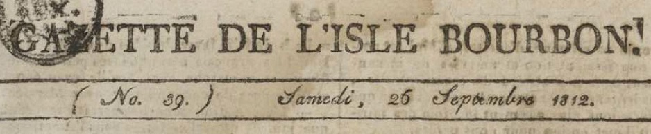 Photo (Réunion. Archives départementales) de : Gazette de l'isle Bourbon. Saint-Denis [La Réunion], 1811-1835. ISSN 2429-0815.