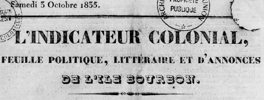 Photo (Réunion. Archives départementales) de : L'Indicateur colonial. Saint-Denis [La Réunion], 1835-1848. ISSN 2429-1420.