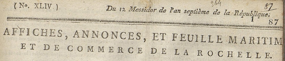 Photo (Bibliothèque municipale (Bordeaux)) de : Affiches, annonces et feuille maritime et de commerce de La Rochelle. La Rochelle, 1790-1836. ISSN 2120-3954.