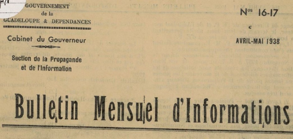 Photo (BnF / Gallica) de : Bulletin mensuel d'information. Basse-Terre, 1937-[1938 ?]. ISSN 2677-9919.
