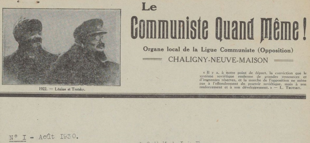 Photo (Ligue Communiste (France) Archives, International Institute of Social History (Amsterdam)) de : Le Communiste quand même !. Chaligny, 1930-[1930 ?]. ISSN 2824-8309.