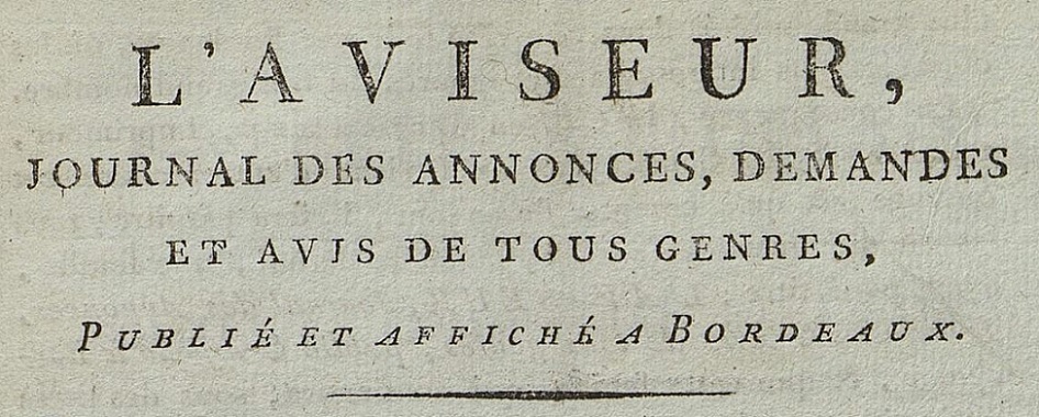 Photo (Bibliothèque municipale (Bordeaux)) de : L'Aviseur. Bordeaux, 1794. ISSN 2825-130X.