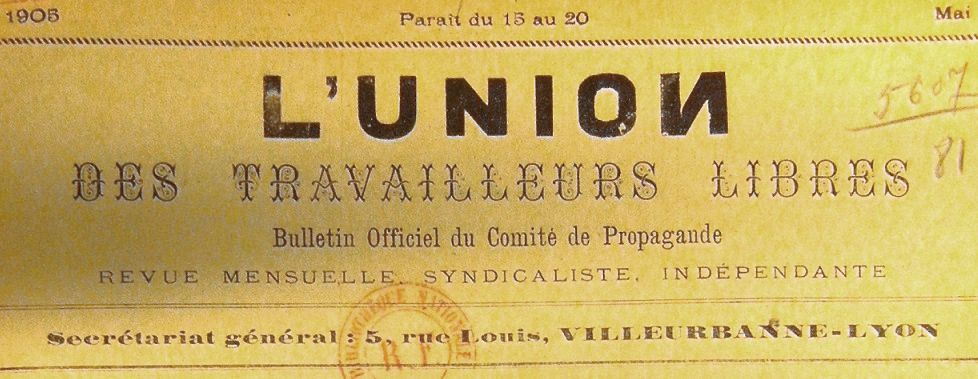 Photo (BnF / Gallica) de : L'Union des travailleurs libres. Villeurbanne-Lyon, 1905-[1905 ?]. ISSN 2826-2263.
