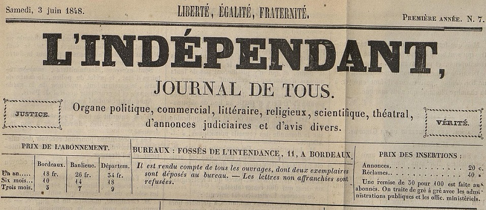Photo (Bibliothèque municipale (Bordeaux)) de : L'Indépendant. Bordeaux, 1848. ISSN 2129-4186.