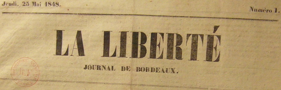 Photo (BnF / Gallica) de : La Liberté. Bordeaux, 1848-[1848 ?]. ISSN 2131-2923.