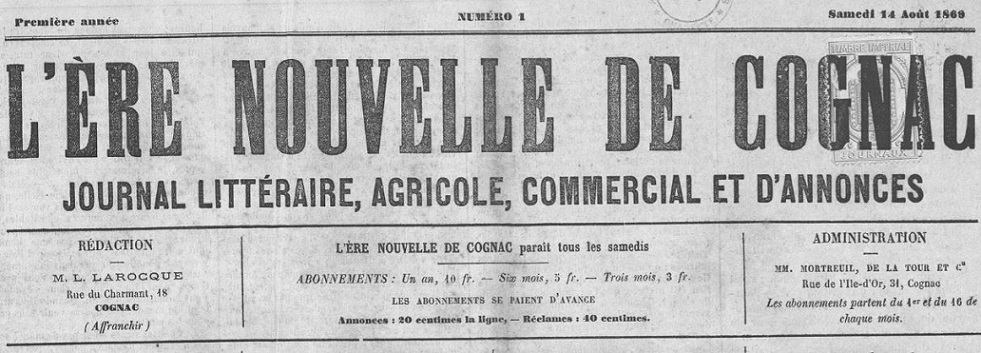 Photo (Charente. Archives départementales, cote 1 PER 25) de : L'Ère nouvelle de Cognac. Cognac : Mortreuil, de la Tour et Cie, 1869-1871. ISSN 2103-1371.