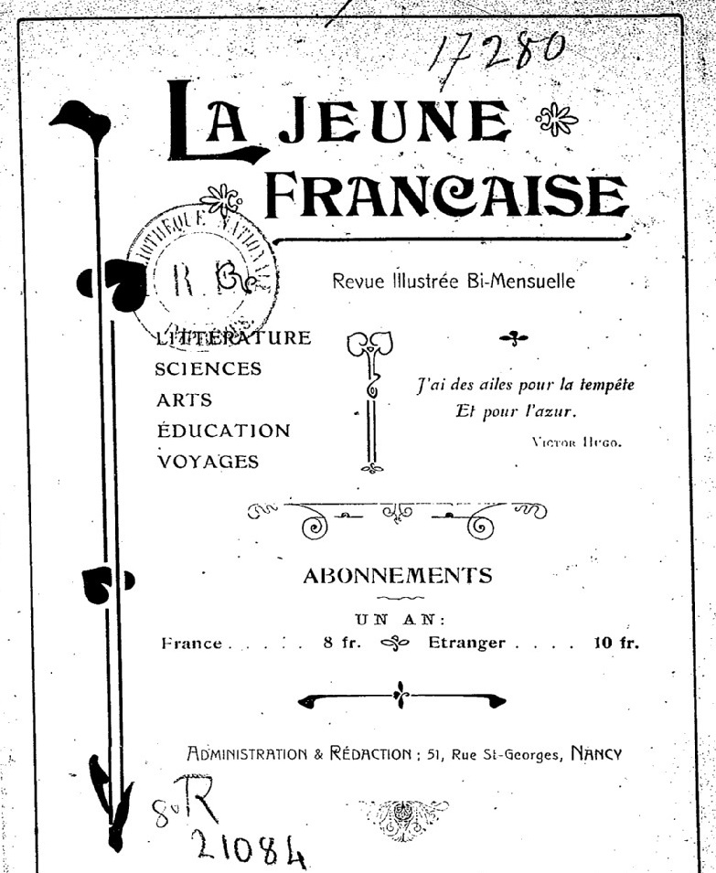 Photo (BnF / Gallica) de : La Jeune Française. Nancy, [1904 ?-1905 ?]. ISSN 2430-0276.