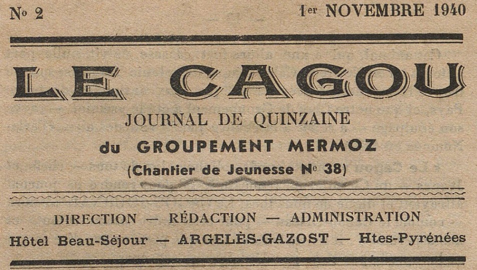 Photo (BnF / Gallica) de : Le Cagou. Argelès-Gazost, 1940-[1940 ?]. ISSN 2100-7780.