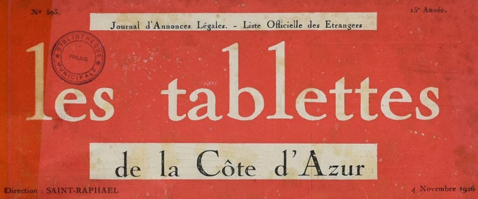 Photo (Médiathèque Villa Marie (Fréjus, Var)) de : Les Tablettes de la Côte d'Azur. Saint-Raphaël, 1911-1934. ISSN 1160-6592.