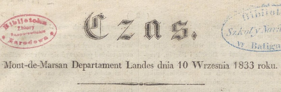 Photo (Biblioteka narodowa (Pologne)) de : Czas. Mont-de-Marsan, 1833. ISSN 2966-8115.