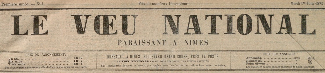 Photo (BnF / Gallica) de : Le Vœu national. Nîmes, 1875-1876. ISSN 2140-1268.