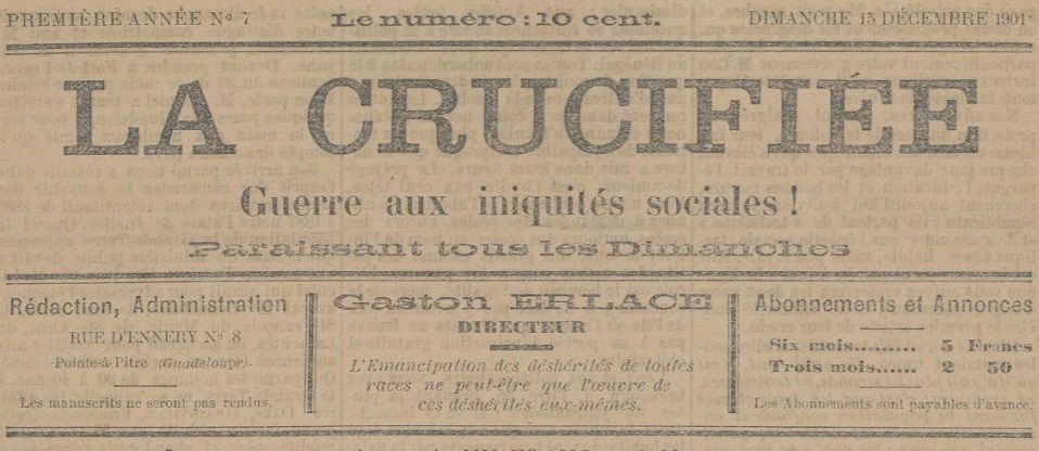Photo (BnF / Gallica) de : La Crucifiée. Pointe-à-Pitre, 1901-[1902 ?]. ISSN 2427-1241.
