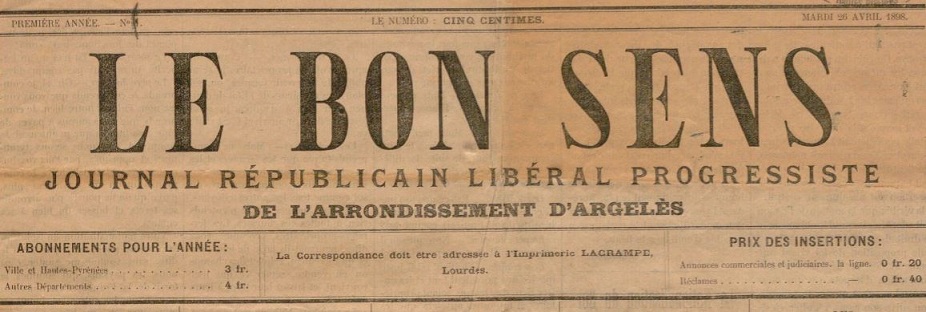 Photo (BnF / Gallica) de : Le Bon sens. Lourdes, 1898-1902. ISSN 2271-6955.