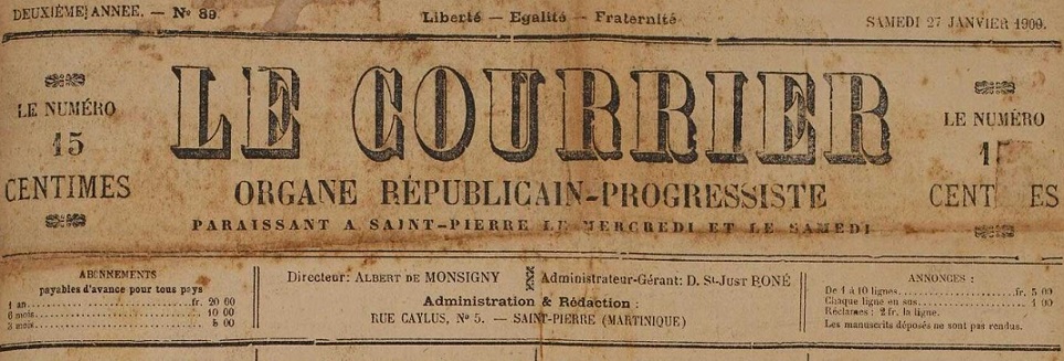 Photo (Martinique. Archives départementales) de : Le Courrier. Saint-Pierre, 1899-[1900 ?]. ISSN 2428-1239.