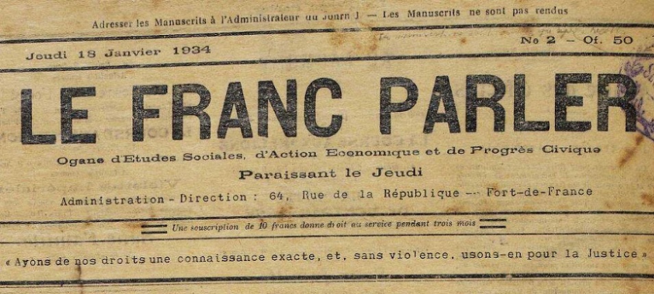Photo (Martinique. Archives départementales) de : Le Franc-parler. Fort-de-France, 1934-[1935 ?]. ISSN 2429-5604.