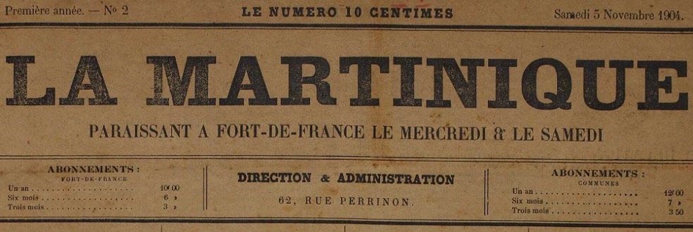 Photo (Martinique. Archives départementales) de : La Martinique. Fort-de-France : Impr. de la Martinique, 1904-[1908 ?]. ISSN 2428-1786.
