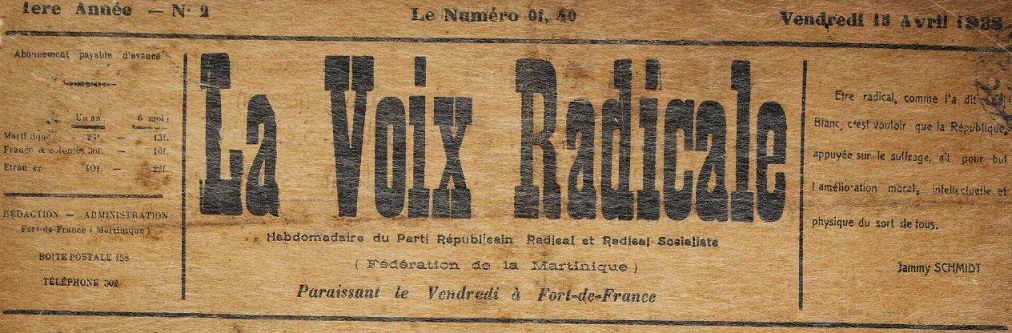 Photo (Martinique. Archives départementales) de : La Voix radicale. Fort-de-France, 1938. ISSN 2429-5795.