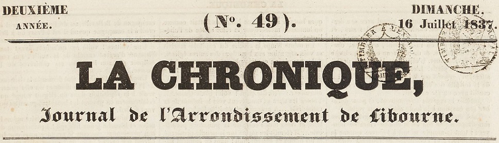 Photo (BnF / Gallica) de : La Chronique. Libourne : impr. de T. Beaumont, 1835-1899. ISSN 0982-1481.