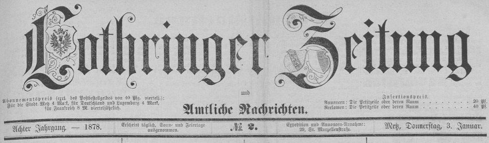 Photo (BnF / Gallica) de : Lothringer Zeitung und amtliche Nachrichten. Metz, 1878-1918. ISSN 1963-3580.