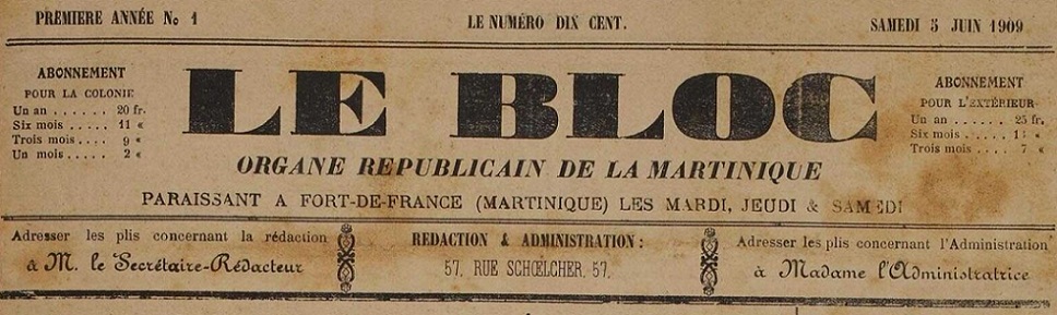 Photo (Martinique. Archives départementales) de : Le Bloc. Fort-de-France, 1909-[1916 ?]. ISSN 2727-9944.
