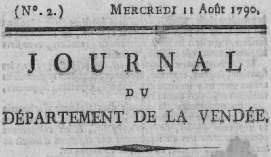 Photo (Vendée. Archives départementales) de : Journal du département de la Vendée. Fontenay-le-Comte, 1790. ISSN 2969-9584.