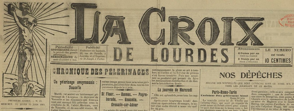 Photo (BnF / Gallica) de : La Croix de Lourdes. Lourdes, Tarbes, 1911-1926. ISSN 2276-0644.
