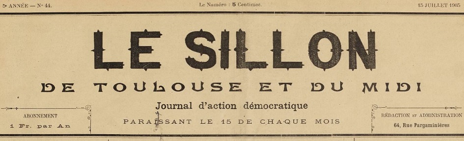 Photo (BnF / Gallica) de : Le Sillon de Toulouse et du Midi. Toulouse, 1905-1906. ISSN 2138-1348.