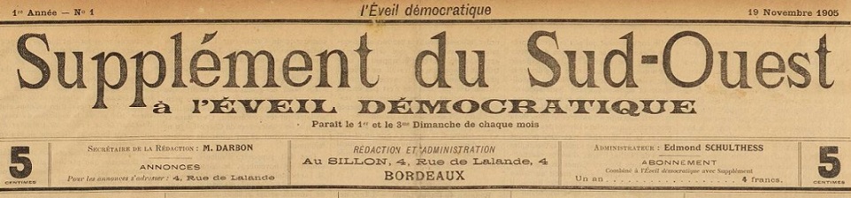Photo (BnF / Gallica) de : Supplément du Sud-Ouest à l'Éveil démocratique. Bordeaux, 1905-1906. ISSN 2138-4126.