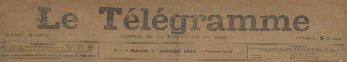 Photo (BnF / Gallica) de : Le Télégramme. Toulouse, 1895-1936. ISSN 1959-9080.
