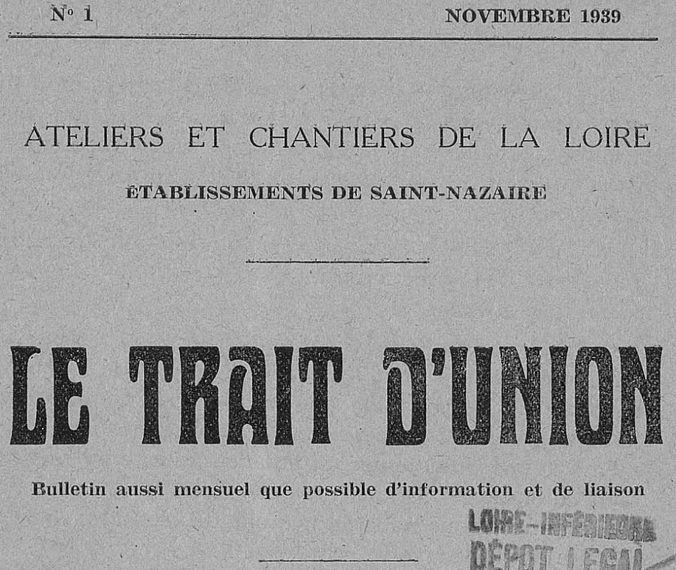 Photo (Loire-Atlantique. Archives départementales) de : Le Trait d'union. Saint-Nazaire, 1939-1940. ISSN 2138-8016.