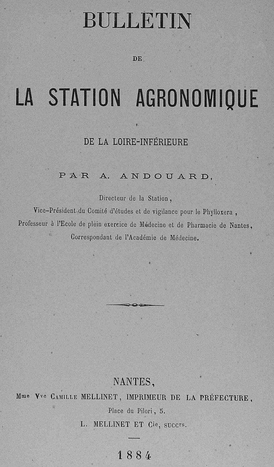 Photo (Loire-Atlantique. Archives départementales) de : Bulletin de la Station agronomique de la Loire-Inférieure. Nantes : Mellinet, 1884-[1919?]. ISSN 0766-6586.