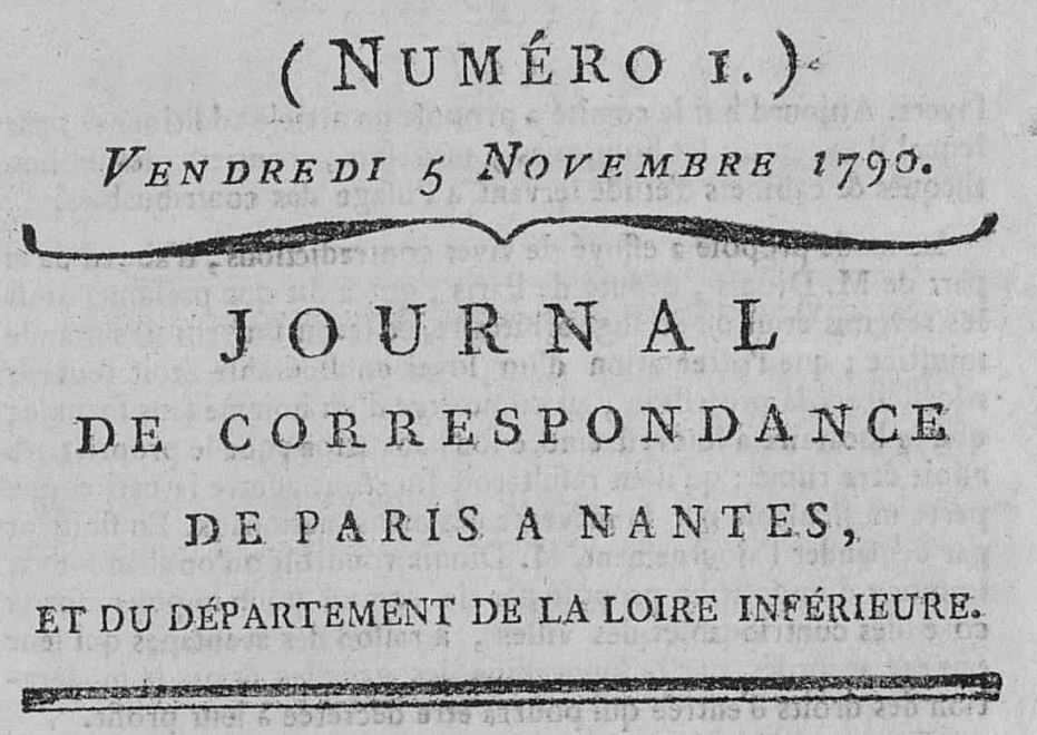 Photo (Loire-Atlantique. Archives départementales) de : Journal de correspondance de Paris à Nantes et du département de la Loire-Inférieure. Nantes, 1790-1793. ISSN 1960-5293.