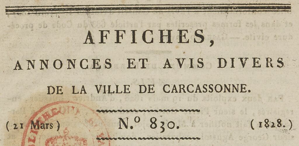 Photo (BnF / Gallica) de : Affiches, annonces et avis divers de la ville de Carcassonne. Carcassonne : P. Polère neveu, [1811 ?-1835 ?]. ISSN 2120-3695.
