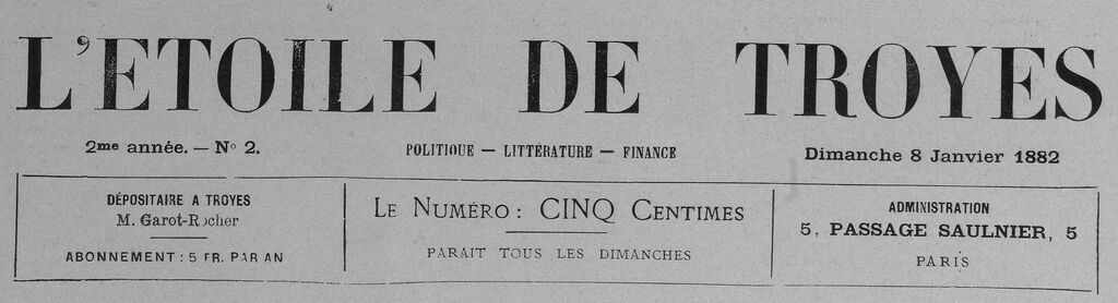 Photo (BnF / Gallica) de : L'Étoile de Troyes. Paris, 1881-1882. ISSN 2263-4258.