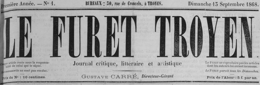 Photo (BnF / Gallica) de : Le Furet troyen. Troyes, 1868-1872. ISSN 2262-9726.