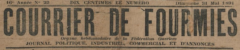 Photo (Écomusée de l'Avesnois) de : Courrier de Fourmies. Fourmies, [1878 ?]-1908. ISSN 2124-7064.